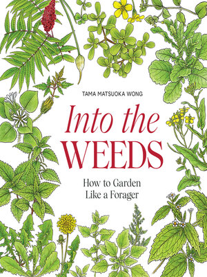 cover image of Into the Weeds